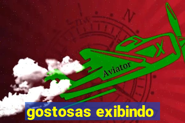 gostosas exibindo